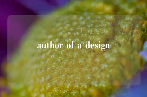author of a design